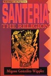 Santeria by Migene Gonzalez-Wippler (1994, Paperback)