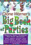 Diane Warner's Big Book of Parties by Diane Warner (1999, Paperback)