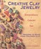 Book: Creative Clay Jewelry Leslie Dierks, Paperback