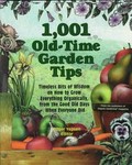 1,001 Old-Time Garden Tips (1998, Hardcover)