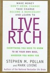 Live Rich by Mark Levine, Stephen M. Pollan (1998, Hardcover)