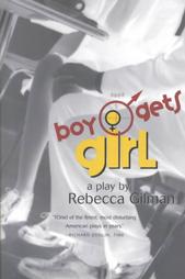 Boy Gets Girl by Rebecca Gilman (2000, Paperback)