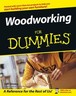Woodworking for Dummies by Jeff Strong (2003)