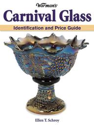 Warman's Carnival Glass by Ellen T. Schroy (2004, Paperback)