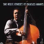 The Great Concert of Charles Mingus by Charles Mingus (CD, Jul-2004, 2 Discs, Verve USA)