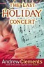 The Last Holiday Concert by Andrew Clements (2004)