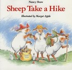 Sheep Take a Hike by Nancy Shaw (1996, Paperback)