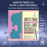 Live From Studio a in New York City [Super Audio CD] by Johnny Frigo (CD, Aug-2003, Chesky)