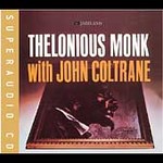 Thelonious Monk with John Coltrane [Super Audio Hybrid CD] by Thelonious Monk (CD, Sep-2003, Jazzland France)