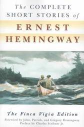 The Complete Short Stories of Ernest Hemingway by Ernest Hemingway (1998, Paperback)