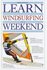 Book: Learn Windsurfing in a Weekend Phil Jones, Hardcover