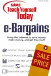 Sams Teach Yourself Today E-Bargains by Preston Gralla (2000, Paperback)
