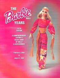 The Barbie Doll Years by Joyce L. Olds, Patrick C. Olds (2002, Paperback, Illustrated)