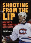 Half.com / Books / Shooting From the Lip: Hockey's Best Quotes and Quips