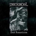 Dark Romanticism [CD & DVD] by Primordial (CD, Jul-2005, Candlelight Records Metal)
