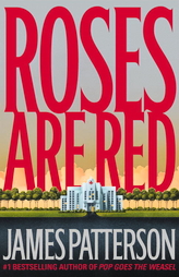 Roses Are Red by James Patterson (2000, Hardcover)