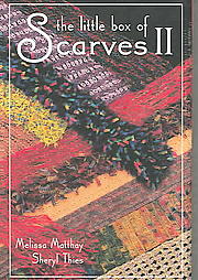 The Little Box Of Scarves II by Melissa Matthay, Sheryl Thies (2005, Cards)
