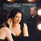That Face! * by Jr. Frank Sinatra (CD, Jun-2006, Rhino Records USA)