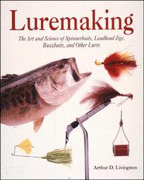 Luremaking by A. D. Livingston (1994, Paperback)