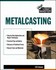 Book: Metalcasting - C. W. Ammen