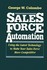 Book: Sales Force Automation George W. Colombo, Hardcover