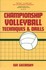Book: Championship Volleyball Techniques and Drills Sue Gozansky, Hardcover