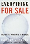 Everything for Sale by Robert Kuttner (1997, Hardcover)