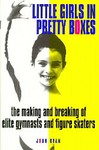 Little Girls in Pretty Boxes by Joan Ryan (1995, Hardcover)