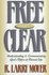 Book: Free and Clear - R. Larry Moyer