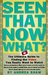 Seen That, Now What? by Andrea Shaw (1996, Paperback)