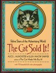 The Cat Sold It by Alice L. Muncaster, Ellen Yanow Sawyer (1986, Paperback)