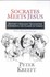 Book: Socrates Meets Jesus Peter Kreeft, Paperback