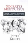 Socrates Meets Jesus by Peter Kreeft (2002, Paperback)