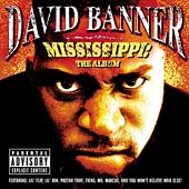 Mississippi: The Album [PA] by David Banner (Cassette, May-2003, Universal Records USA)