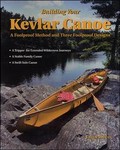Building Your Kevlar Canoe by James Moran (1995, Paperback, Illustrated)