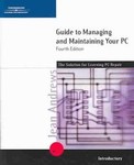 Guide to Managing and Maintaining Your Pc, Introductory by Jean Andrews (2003, Paperback)