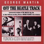 Off the Beatle Track by George Martin (CD, May-1994, One Way Records USA)