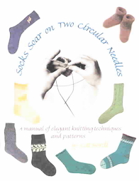 Socks Soar on Two Circular Needles by Cat Bordi (2002, Paperback)