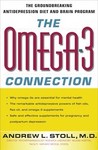 The Omega-3 Connection by Andrew L. Stoll M.D. (2002, Paperback, Reprint)