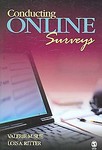 Conducting Online Surveys by Lois A. Ritter, Valerie M. Sue (2007, Paperback)