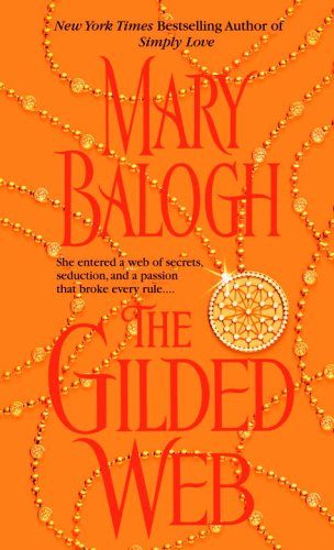 The Gilded Web by Mary Balogh (2006, Paperback, Reprint)