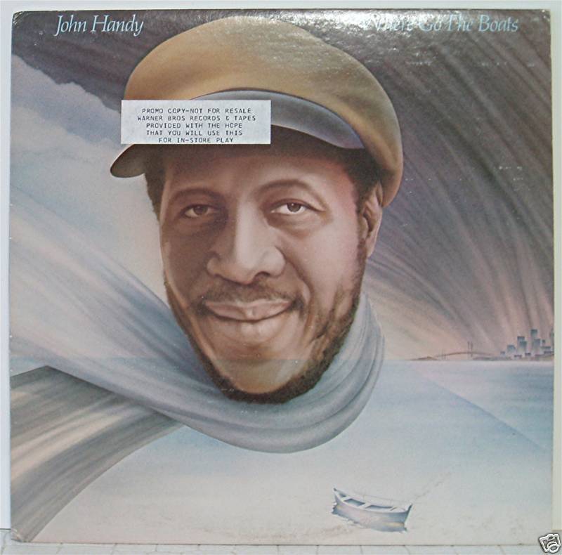 1978 SOUL LP   JOHN HANDY   WHERE GO THE BOATS  