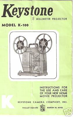KEYSTONE K 100 8 Millimeter Movie Projector Instruction Manual  